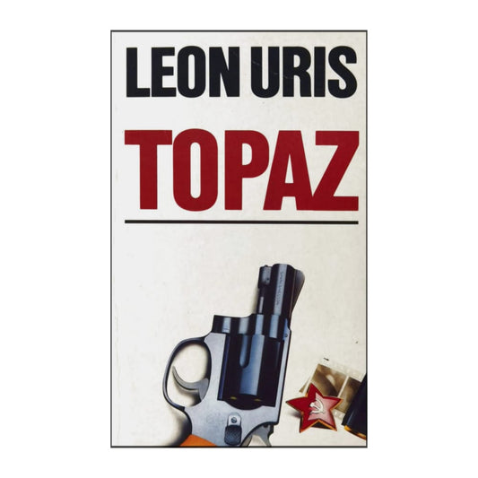 Leon Uris: Topaz