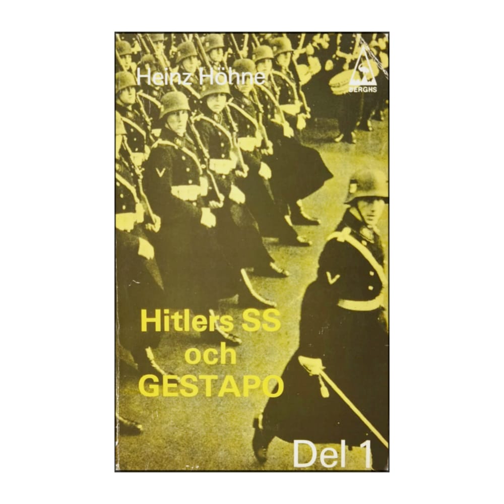 Heinz Höhne: Hitlers Ss Och Gestapo 1