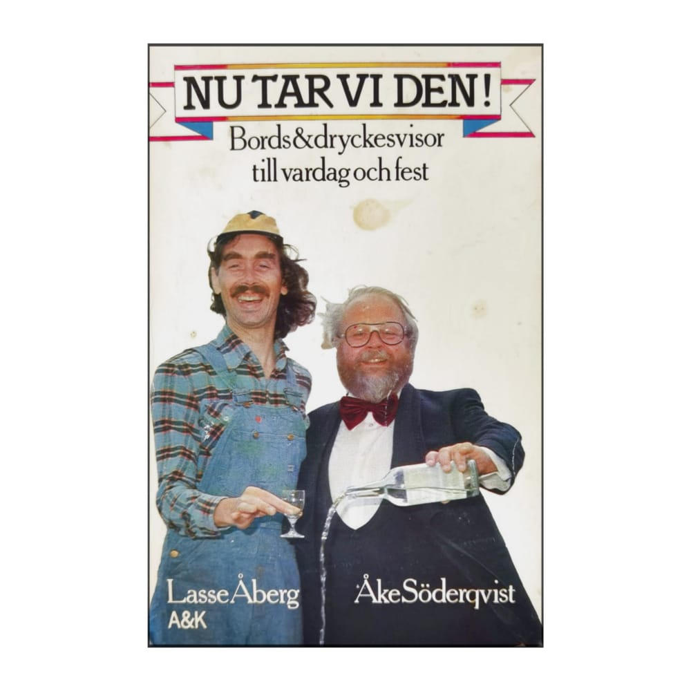Åke Söderqvist & Lasse Åberg: Nu Tar Vi Den