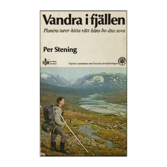 Per Stening: Vandra I Fjällen
