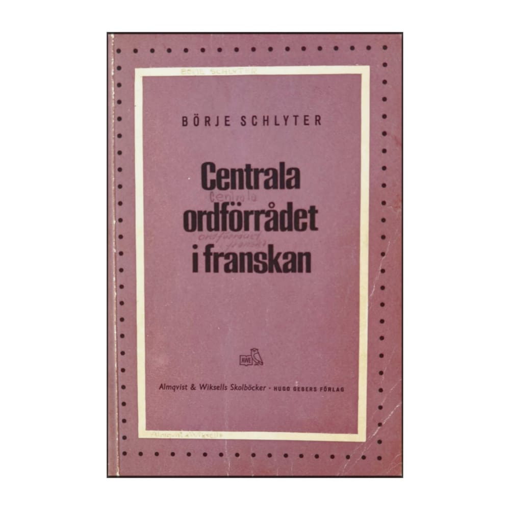 Börje Schlyter: Centrala Ordförrådet I Franska