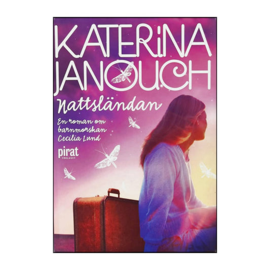 Katerina Janouch: Nattsländan