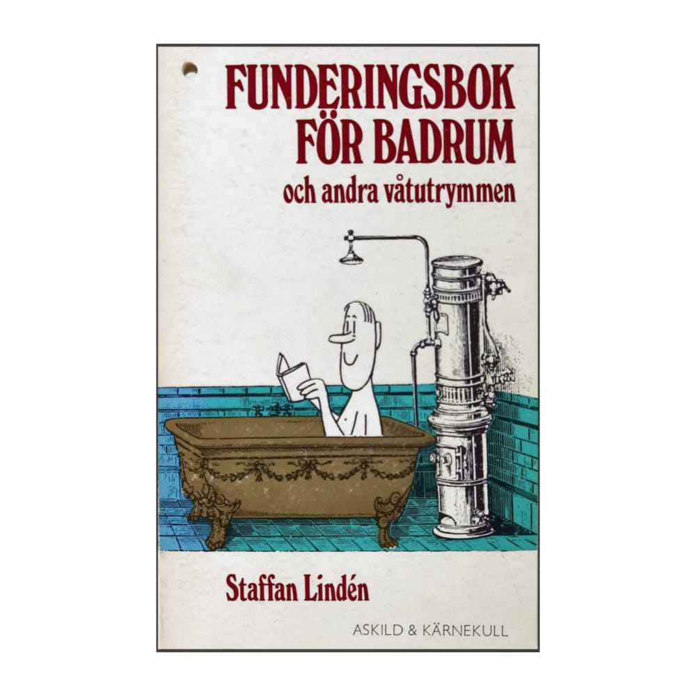 Staffan Lindén: Funderingsbok För Badrum