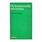 Holsten Fagerberg: De Homosexuella Och Kyrkan