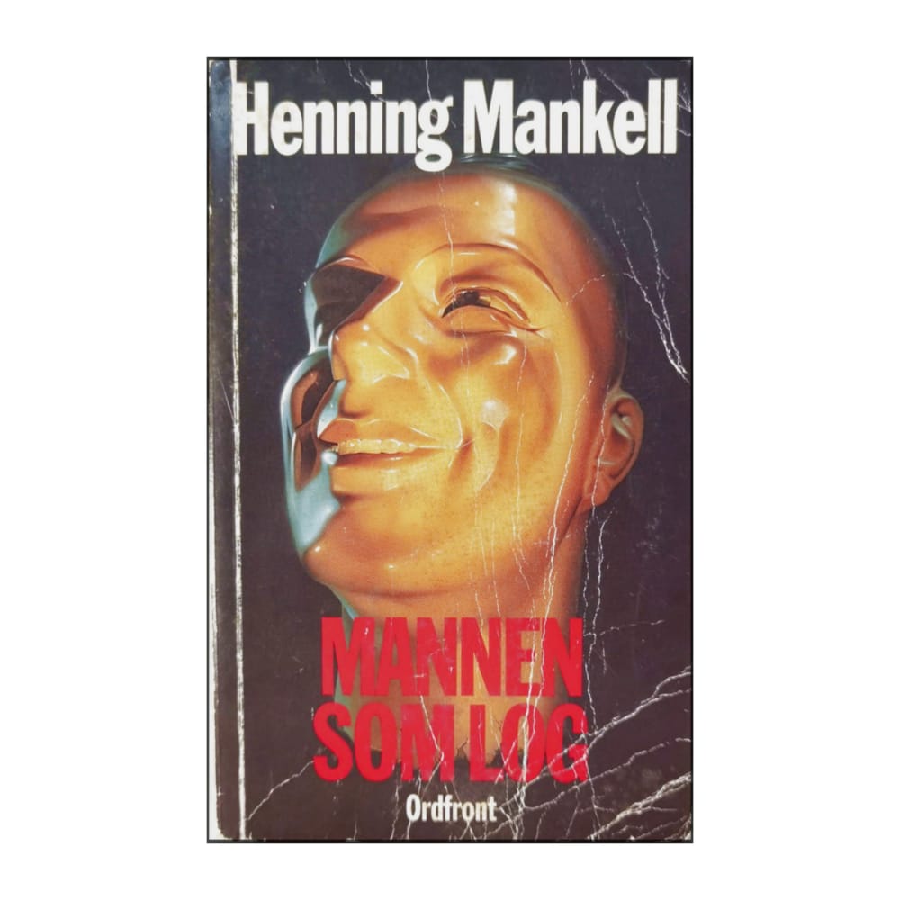 Henning Mankell: Mannen Som Log