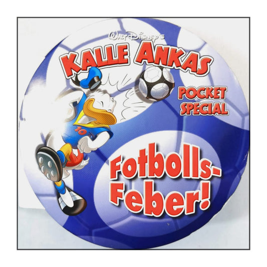 Kalle Ankas Pocket: Fotbollsfeber!