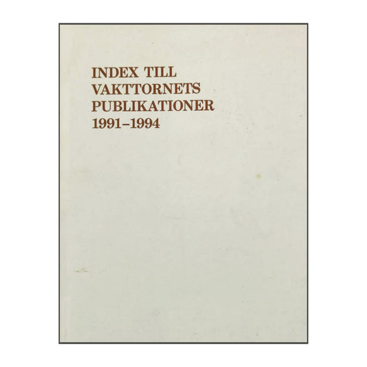 Index Till Vakttornets Publikationer 1991–1994