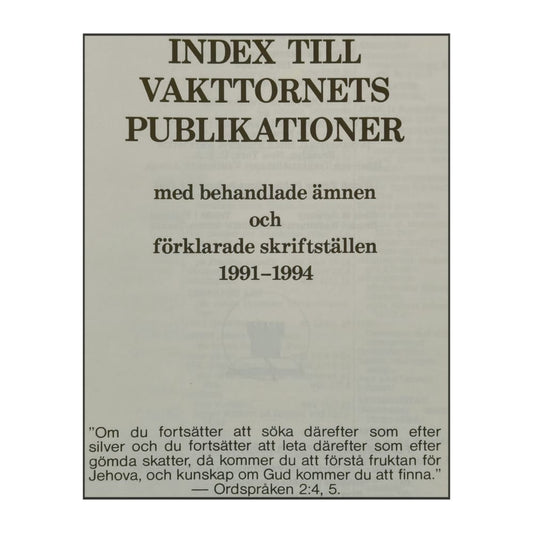 Index Till Vakttornets Publikationer 1991–1994