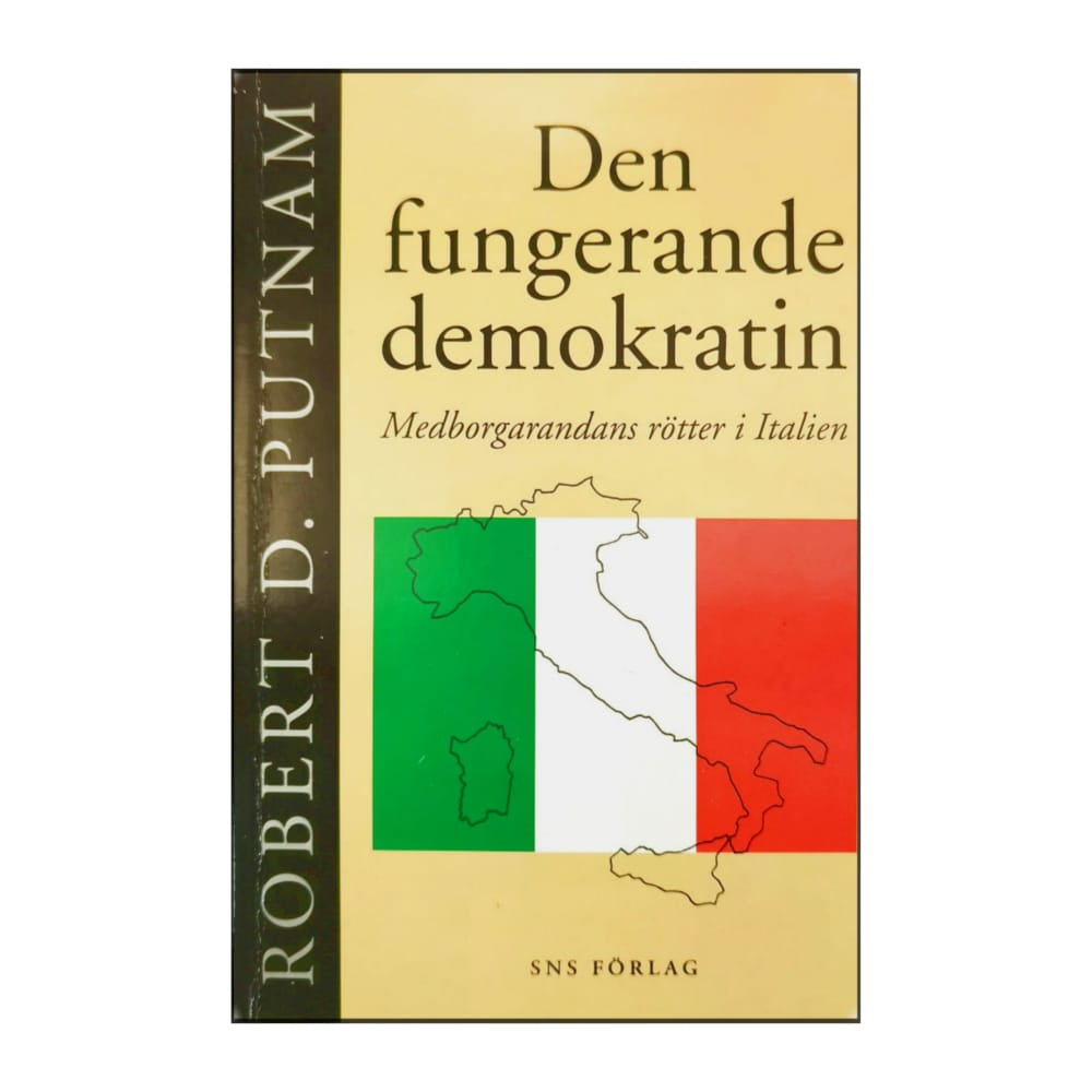 Robert D. Putnam: Den Fungerande Demokratin