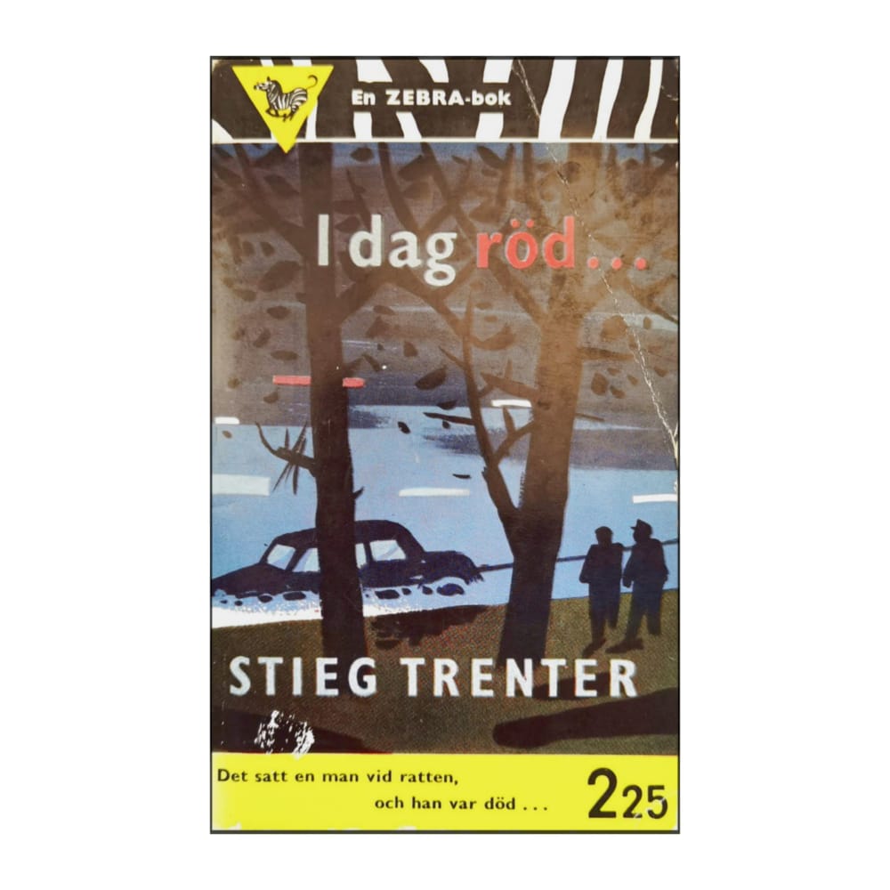 Stieg Trenter: Idag Röd
