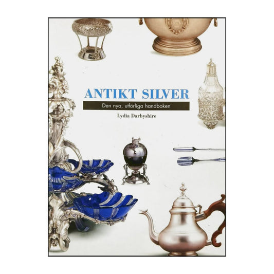Lydia Darbyshire: Antikt Silver