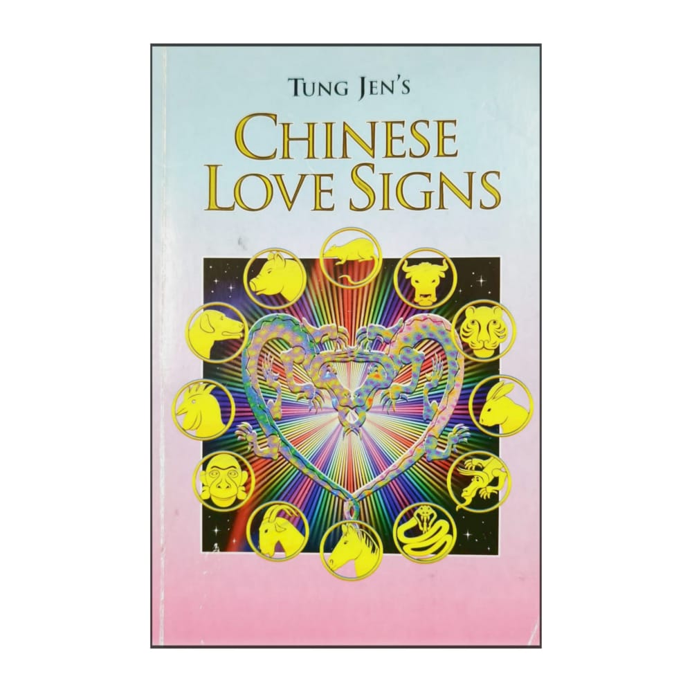 Tung Jen: Chinese Love Signs