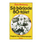 Åsa Moberg: Så Började 80-Talet