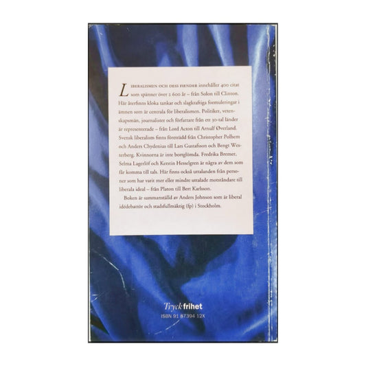 Anders Johnson: Liberalismen Och Dess Fiender