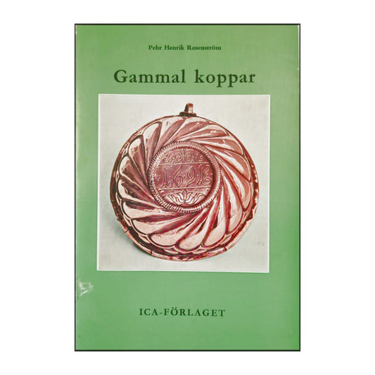 Pehr Henrik Rosenström: Gammal Koppar