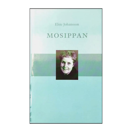 Elsie Johansson: Mosippan