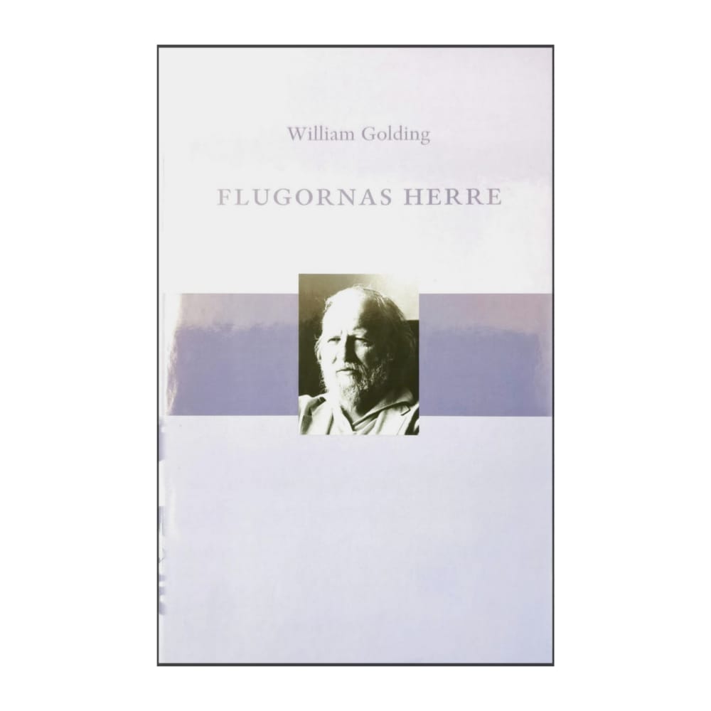 William Golding: Flugornas Herre