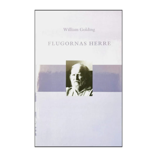 William Golding: Flugornas Herre