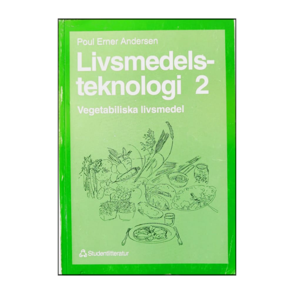 Poul Erner Andersen: Livsmedelsteknologi 2