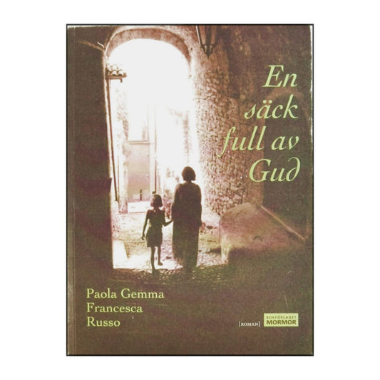 Paola Gemma Francesca Russo: En Säck Full Av Gud
