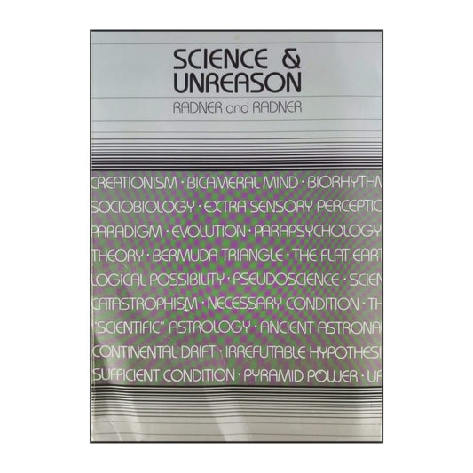 Daisie Radner & Michael Radner: Science And Unreason