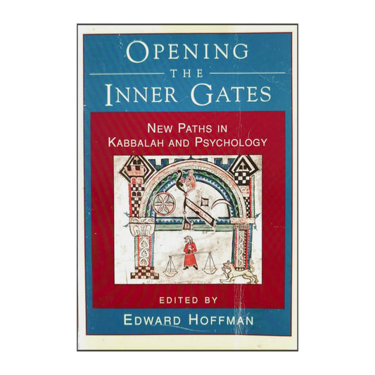 Edward Hoffman: Opening The Inner Gates