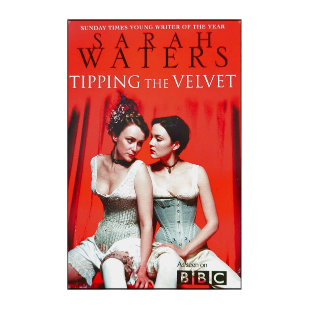 Sarah Waters: Tipping The Velvet