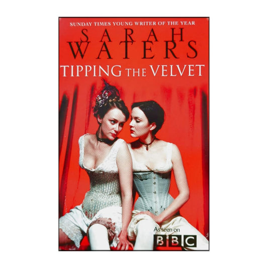 Sarah Waters: Tipping The Velvet