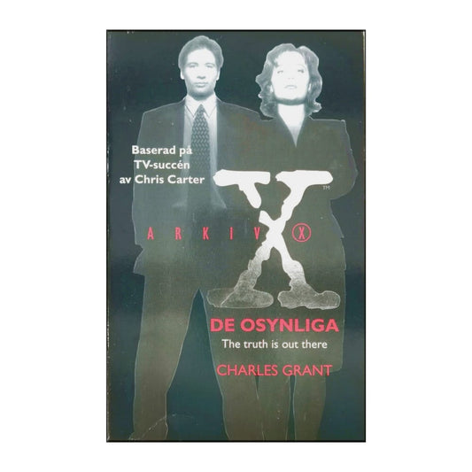 Charles Grant: De Osynliga (Arkiv X)