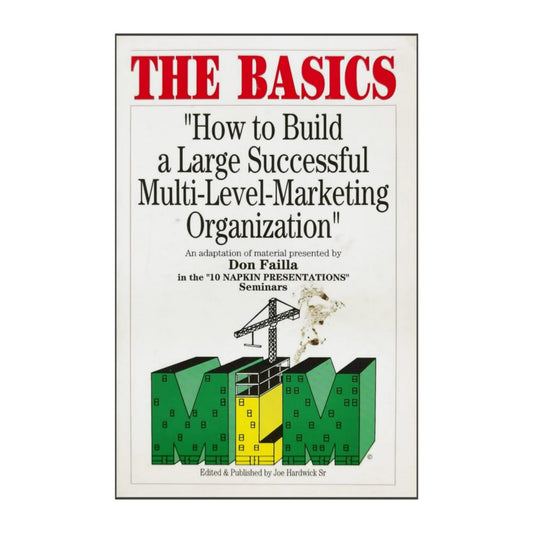 Don Failla: How To Build A Large Successful Multi-Level Marketing Organization