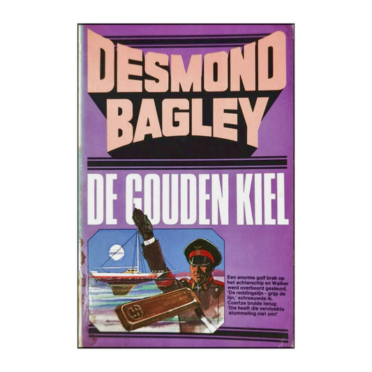 Desmond Bagley: De Gouden Kiel