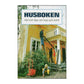 Husboken: Råd Och Tips Om Hus Och Tomt