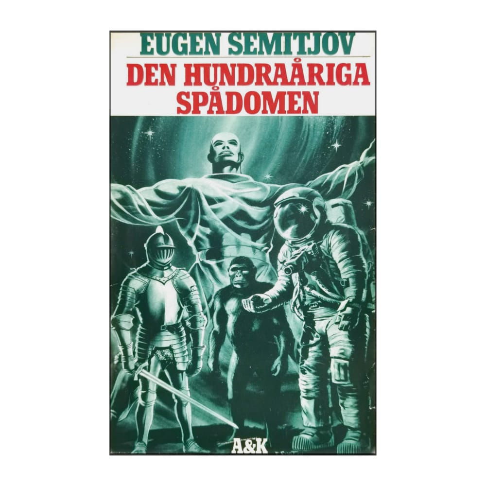 Eugen Semitjov: Den Hundraåriga Spådomen