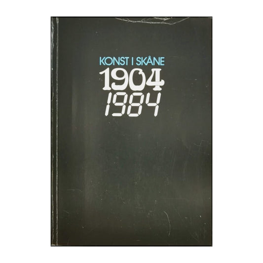 Lars-Göran Oredsson: Konst I Skåne 1904-1984