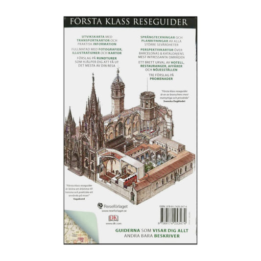 Första Klass Reseguider: Barcelona & Katalonien