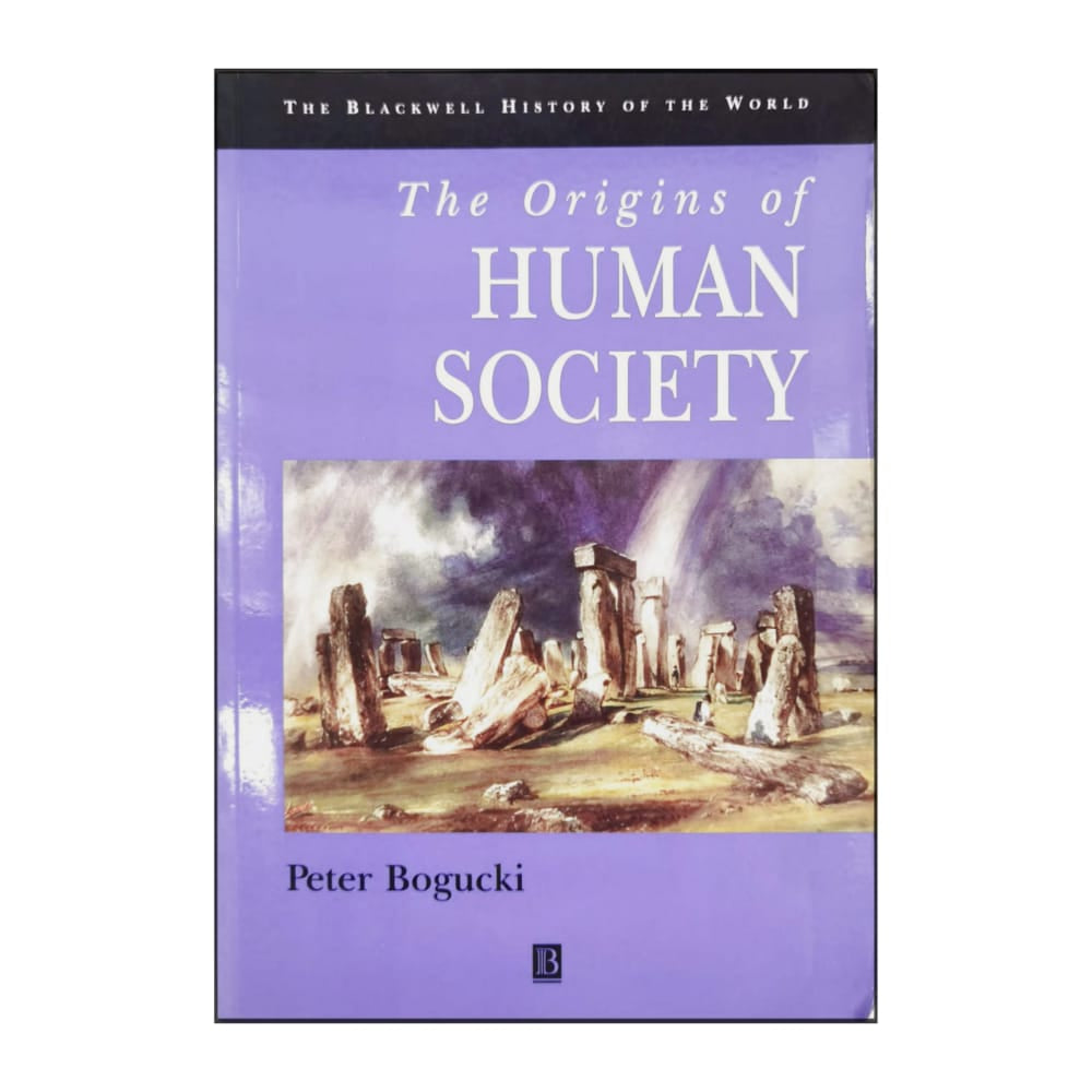 Peter I. Bogucki: The Origins Of Human Society