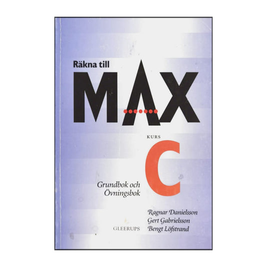 Räkna Till Max: Grundbok C Övningsbok C