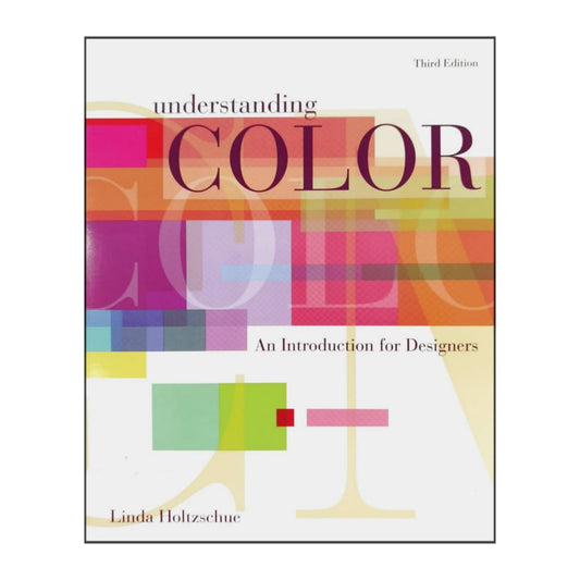 Linda Holtzschue: Understanding Color