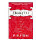 Stella Dong: Shanghai