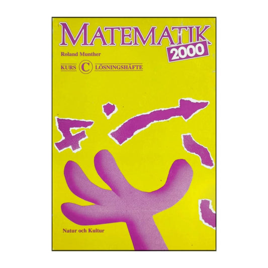 Matematik 2000: Kurs C Lösningshäfte