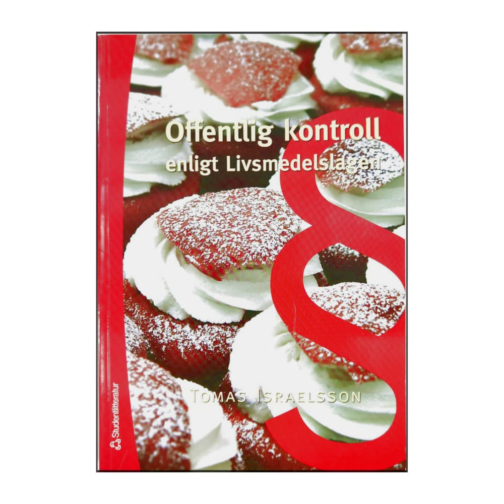 Tomas Isenstam: Offentlig Kontroll Enligt Livsmedelslagen