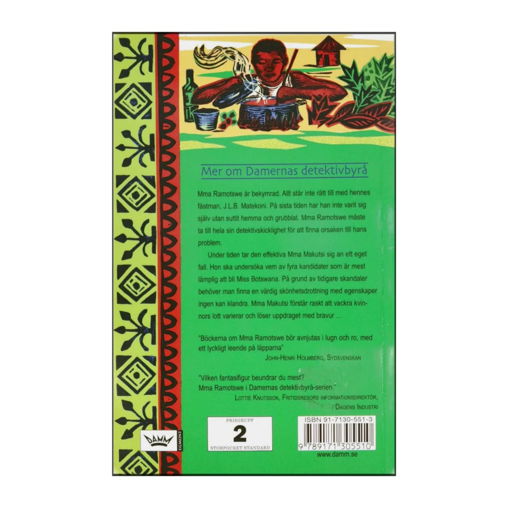 Alexander Mccall Smith: Vackra Flickors Lott