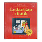 Rolf Mörnlid: Ledarskap I Butik