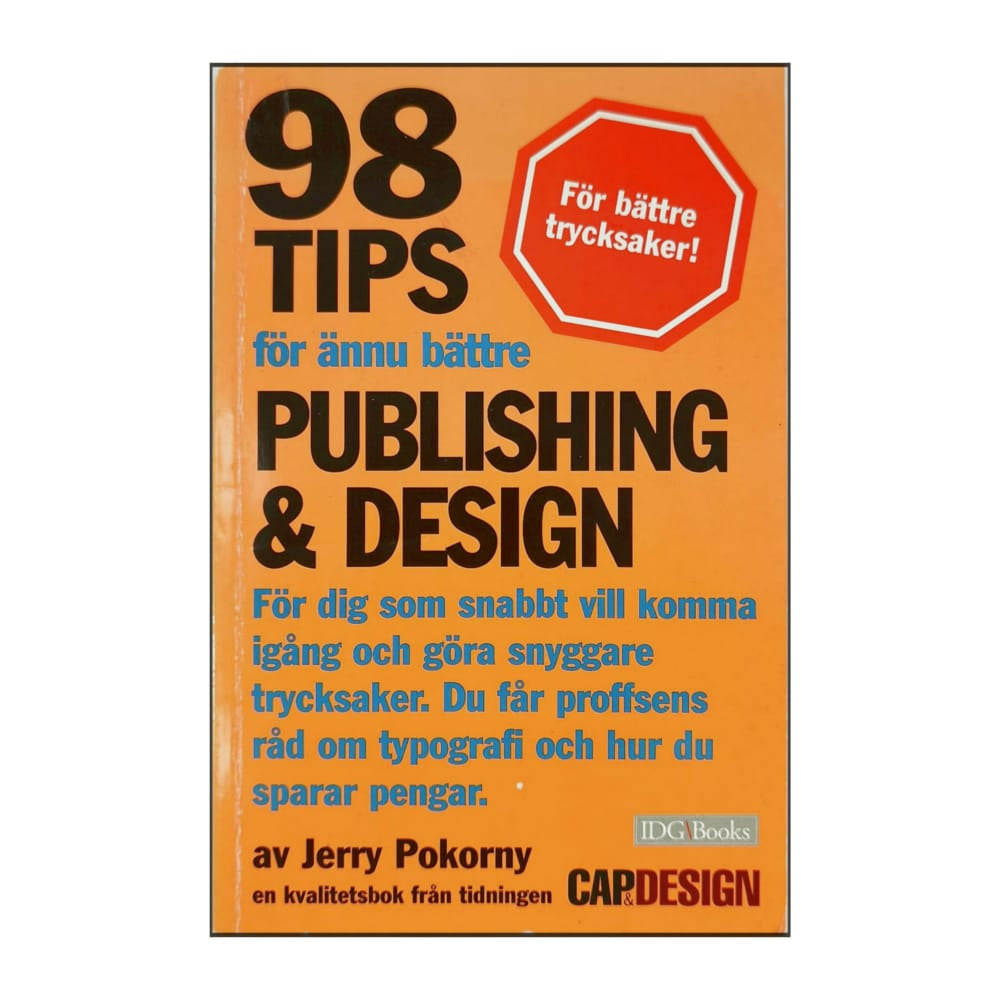 Jerry Pokorny: 98 Tips För Ännu Bättre Publishing & Design