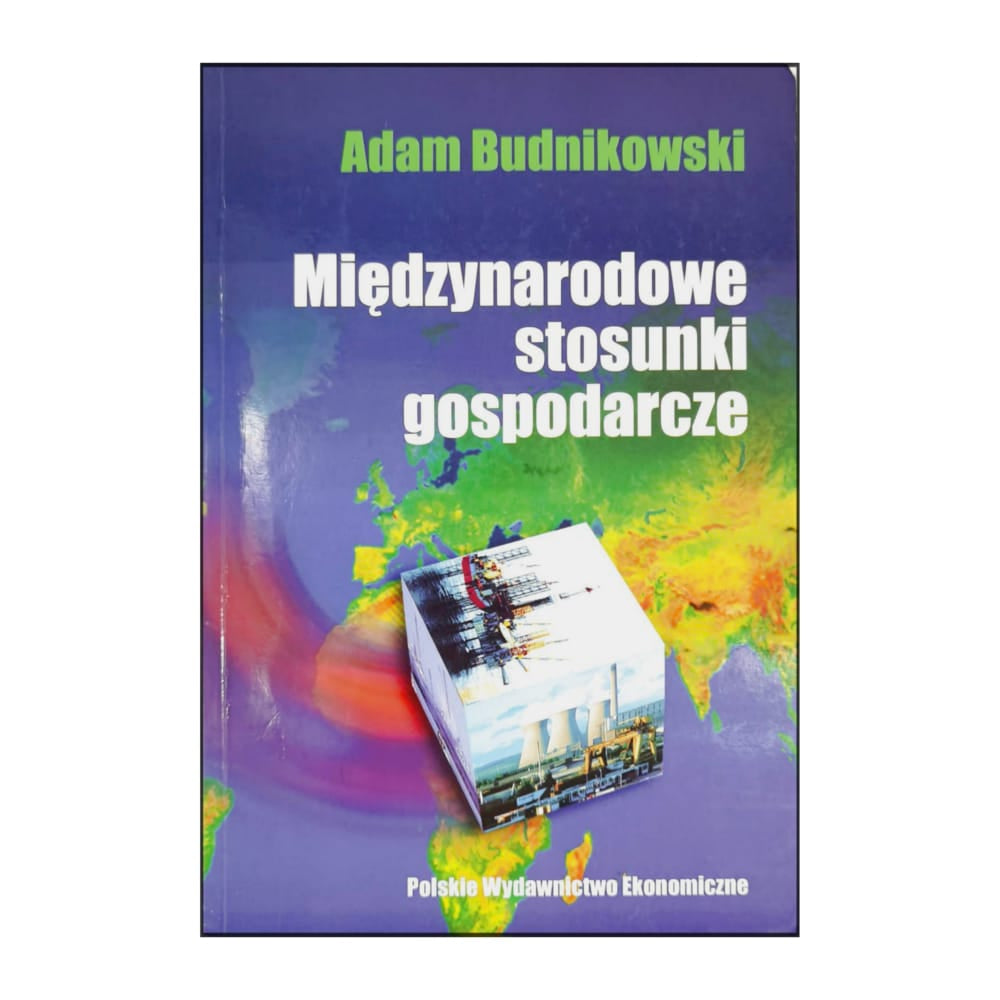 Adam Budnikowski: Miedzynarodowe Stosunki Gospodarcze