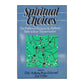 Spiritual Choices