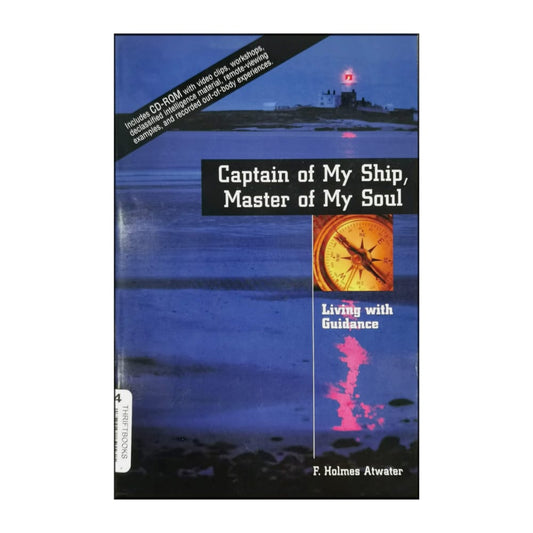 F. Holmes Atwater: Captain Of My Ship Master Of My Soul