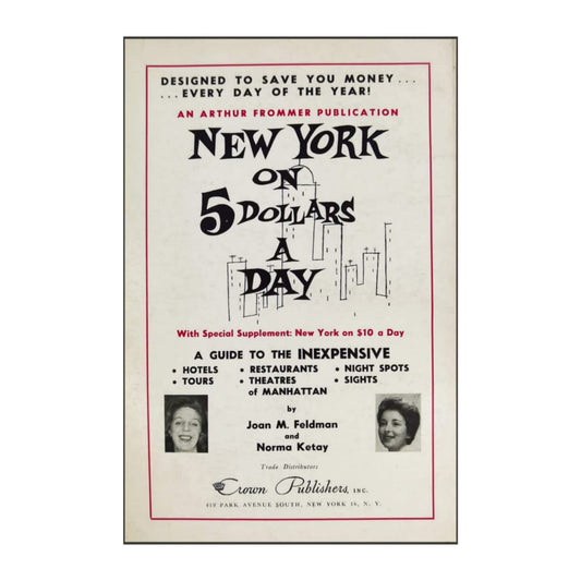 Joan M. Feldman & Norma Ketay: New York On 5 Dollars A Day