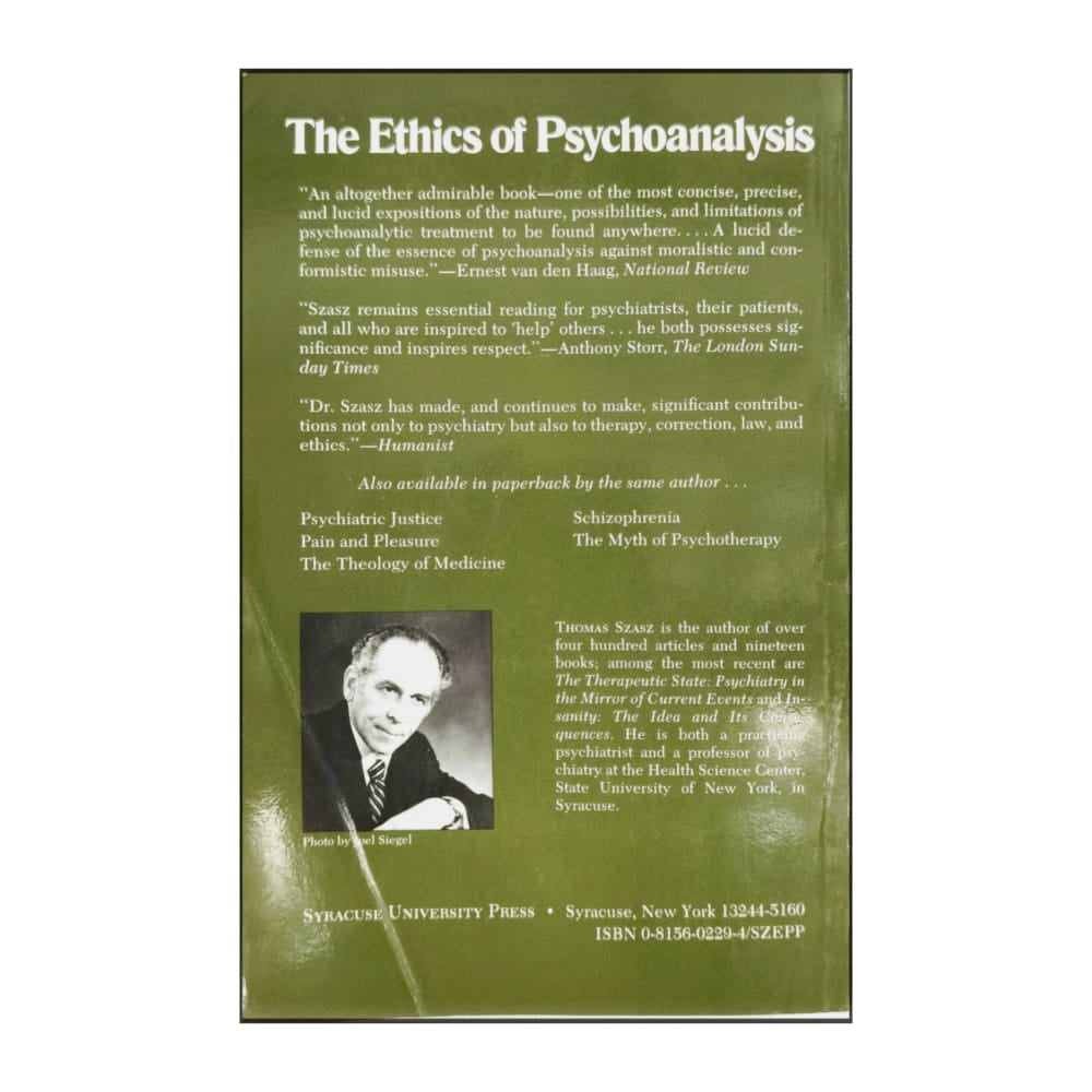Thomas Szasz: The Ethics Of Psychoanalysis