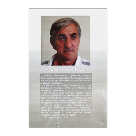Slavomir Mikic: Nasmij Se I Za Pojas Zadjeni